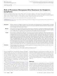 Damage to your ovaries caused by cancer treatments such as chemotherapy or radiation, as well as treatments for other. Pdf Risk Of Premature Menopause After Treatment For Hodgkin S Lymphoma