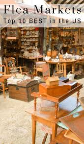 Maybe you would like to learn more about one of these? Top 10 Best Flea Markets In The Usa Our Roaming Hearts