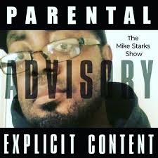 The Mike Starks Show Podcast