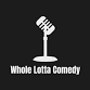 Whole Lotta Comedy At Colets event image