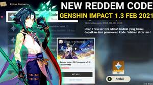 Genshin impact update 1.3 will offer 1 free 4 star character for players. New Reddem Code Genshin Impact V 1 3 Free 50 Primogem Steelseries Youtube