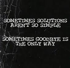 Sometimes Solutions Aren T So Simple Sometimes Goodbye Is The Only Way Linkin Park Shadow Of The Day Shadow Go Typography Quotes Linkin Park Music Quotes