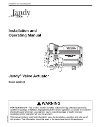 This is a neat little 3 way valve. Installation And Operating Manual Jandy Valve Actuator Warning