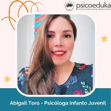 Abigail Toro, Psicóloga Infanto-Juvenil 💙 Experiencia en el servicio  público y privado 🧡 Realizó sus estudios de Diplomado en Infancia y  Magister Clínico en Psicoterapia en la Universidad de Valparaíso 💙”Siempre  estoy