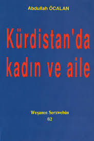Bei abdullah öcalan in syrien. Abdullah Ocalan Kurdistan Da Kadin Ve Aile By Hayati Balikoglu Issuu