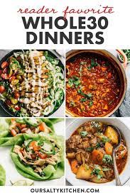 Our Very Best Whole30 Dinner Recipes Whole30 Dinners Whole30 Dinner Recipes Savory Dinner