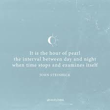 Quote Design Aesthetic Day And Night Quotes Moon And Sun Quotes Steinbeck Quotes
