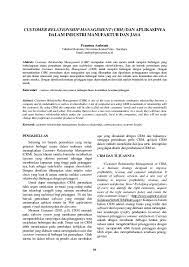 Mari kita mulai pembahasan jurnal umum kali ini dengan membahas tentang transaksi. Pdf Customer Relationship Management Crm Dan Aplikasinya Dalam Industri Manufaktur Dan Jasa Eric Pamungkas Academia Edu