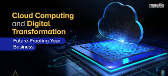 Cloud Computing and Digital Transformation: Future-Proofing Your Business -  Matellio Inc