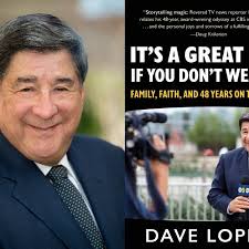 Dave Lopez shares his story after 48 years as a Southern California TV  reporter