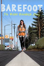 Barefoot: The Mark Baumer Story