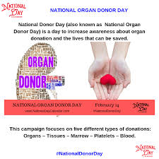 National Organ Donor Day February 14 National Day Calendar Organ Donor National National Day Calendar