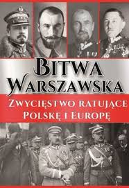 The battle of warsaw (polish: Bitwa Warszawska Zwyciestwo Ratujace Polske I Europe Wizor Dariusz Ksiazka W Sklepie Empik Com