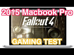 2015 Macbook Pro Fallout 4 Gaming Test Will It Run Youtube