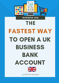 Quickest Way To Open A Uk Business Bank Account Go Self Employed Business Bank Account Bank Account Accounting
