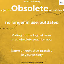 Obsolete Meaning And Examples In English English Vocabulary Words English Words Good Vocabulary Words