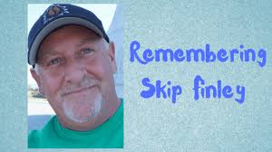 Remembering Skip Finley