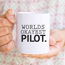 Gift For Pilots Pilot Wife Quot Worlds Okayest Pilot Quot Funny Coffee Mug Airplane Gifts Aviation Gifts Music Teacher Gifts Airplane Gifts Aviation Gift