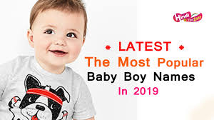 Here is a list of 100 newborn baby boy names which are truly original and modern. 300 Best Hindu Baby Boy Names Starting With S Indian Baby Names