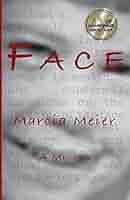 Face: A Memoir: Meier, Marcia: 9781732952171: Amazon.com: Books