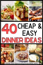 40 Dirt Cheap Meals W Meal Plan To Make When You Re On A Budget Dirt Cheap Meals Cheap Meals To Make Cheap Meals