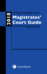 Anthony And Berrymans Magistrates Court Guide 2018