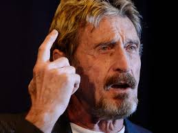 Wild Life of John McAfee, From Cybersecurity Legend to Fugitive