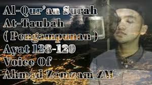 Jangan untuk niat yang lain, jangan untuk niat urusan duniawi. Merinding Lantunan Al Qur An Surah At Taubah Pengampunan Ayat 128 129 Ahmad Zamzam Zm