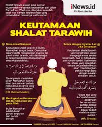 Dalil hadis mengenai keistimewaan dan kemuliaan puasa serta bulan suci romadlon. Infografis Keutamaan Sholat Tarawih