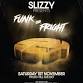 Slizzy - Funk or Fright event image