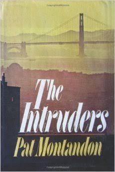The Intruders by Pat Montandon | Goodreads