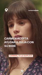 Julia encuentra en Carmen la ayuda que tanto necesita: "Las cosas no se  hacen así". ❤️‍🩹, #LaEncrucijada