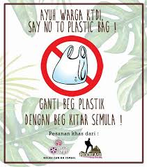 Sertai kempen ini bersama 20,000 penduduk selangor dengan menandatangani ikrar untuk mengubah cara hidup tanpa beg plastik dan polistirena! Kolej Tun Dr Ismail Upm Kempen Hijau Kerajaan Menguatkuasakan Caj 20 Sen Kepada Pengguna Plastik Selepas Berurusan Di Premis Perniagaan Langkah Ini Adalah Lanjutan Daripada Kempen Tanpa Beg Plastik