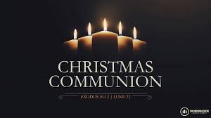 Christmas Communion Morningside Baptist Church Greenville Sc