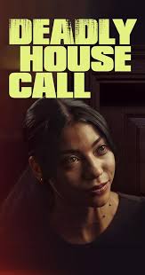 Deadly House Call (TV Movie 2022)