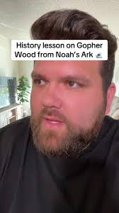 What Happened to Gopher Wood