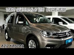 Yeni Caddy Comfortline Inceleme Youtube