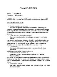 Un plan de carrera es uno de los beneficios que las empresas ofrecen a sus empleados en forma de proyecto de formación y capacitación, de dentro del plan de carrera, el empleado debe establecer sus metas y objetivos y ser capaz de reconocer las herramientas y medios que le ayudarán en este. Plan De Cariera Zamfirescu Alex