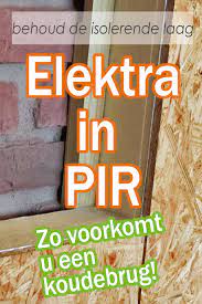 elektra plaatsen in pir isolatieplaten de isolatieshop zolder isoleren huis buitenkant design achtertuin schuurtjes