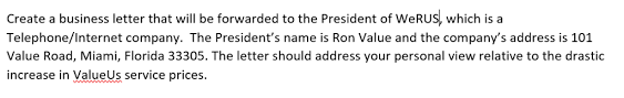 I would like to ask how to address a former president on a letter. Solved Create A Business Letter That Will Be Forwarded To Chegg Com