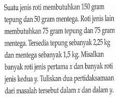 Maybe you would like to learn more about one of these? Suatu Jenis Roti Membutuhkan 150 Gram Tepung Dan 50 Gram