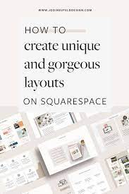 How To Create Unique And Gorgeous Layouts On Your Squarespace Website Squarespace Web Design Services Jodi Neufeld Design Squarespace Web Design Squarespace Layout Squarespace Website Design