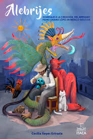 ¿quién es pedro linares lópez? Alebrijes Homenaje A La Creacion Del Artesano Pedro Linares Lopez En Mexico Siglo Xx By Cecilia Reyes Estrada