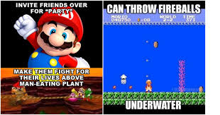 No, the ceo of nostalgia 03/11/19. 10 Mario Memes That Prove The Games Make No Sense Thegamer