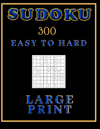 Play hard level sudoku online on sudoku.com. Sudoku Easy To Hard Sudoku Puzzle Books 300 Easy To Hard Sudoku Puzzles To Solve Large Print Publishers S N 9781658027762 Amazon Com Books