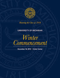 Https Commencement Umich Edu Winter Commencement Wp Content Uploads Sites 3 2013 12 Winter Commencement 2018 Final Pdf