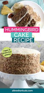 Hummingbird Cake Recipe Recipe Hummingbird Cake Recipes Hummingbird Cake Vegan Cake Recipes