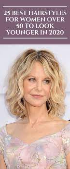 25 Best Hairstyles For Women Over 50 To Look Younger In 2020 Cool Hairstyles Womens Hairstyles Short Hair Trends