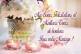 Felicitations Et Voeux De Mariage Pour Ma Soeur Bonne Fete