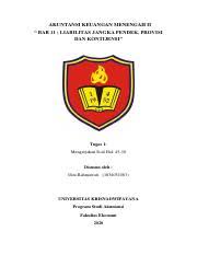 This is the manual solution for accounting intermediate 2nd edition by kieso. Tugas Akm 2 Dini Rahmawati 1834031083 Pdf Akuntansi Keuangan Menengah Ii U201c Bab 11 Liabilitas Jangka Pendek Provisi Dan Kontijensi U201d Tugas 1 Course Hero
